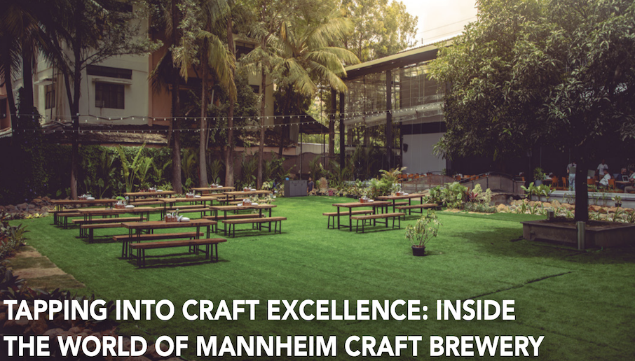 BENGALURU’S CRAFT REVOLUTIONMANNHEIM CRAFT BREWERY